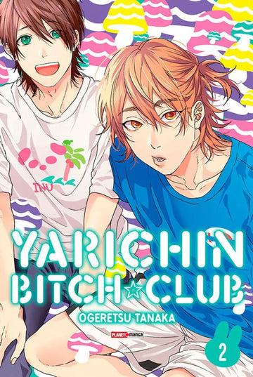 Yarichin Bitch Club - Vol.02