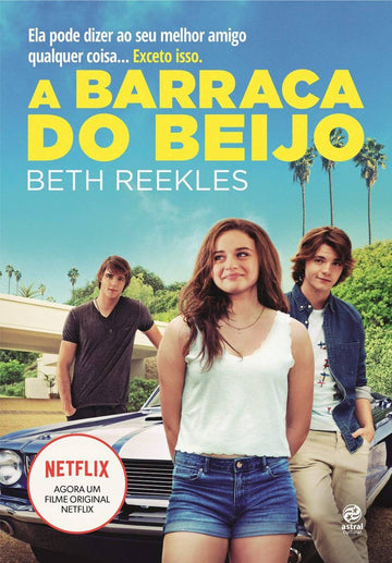 A Barraca do Beijo - Beth Reekles