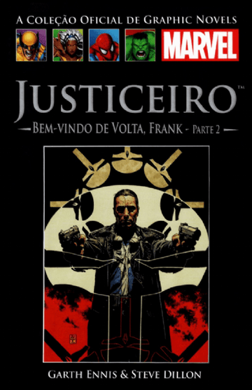 A Coleção Oficial de Graphic Novels Marvel - Vol. 19 - Justiceiro - Bem Vindo de Volta, Frank - Parte 2