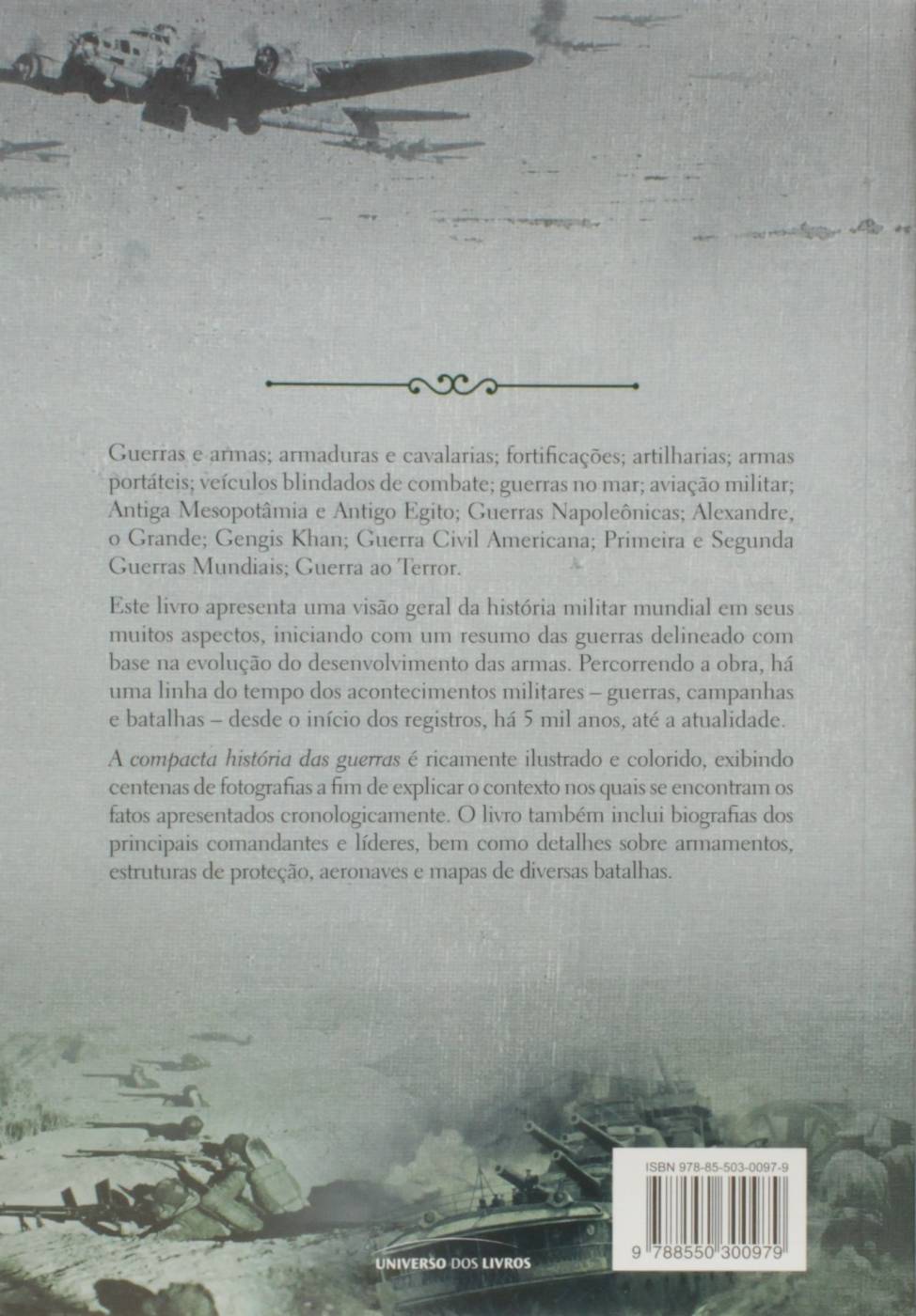 A compacta História das Guerras