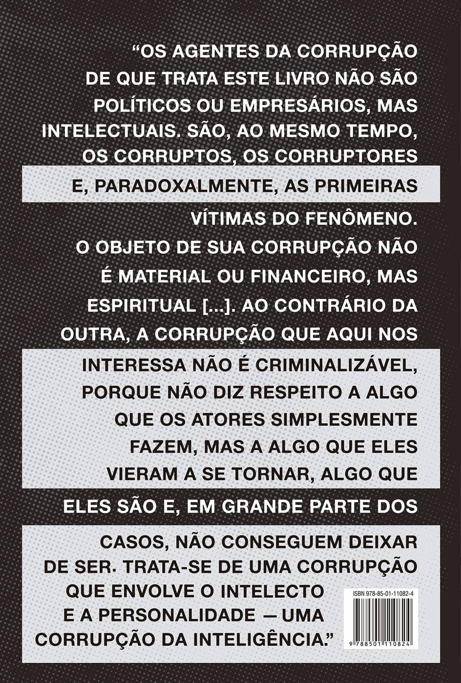 A Corrupção da Inteligência - Flávio Gordon