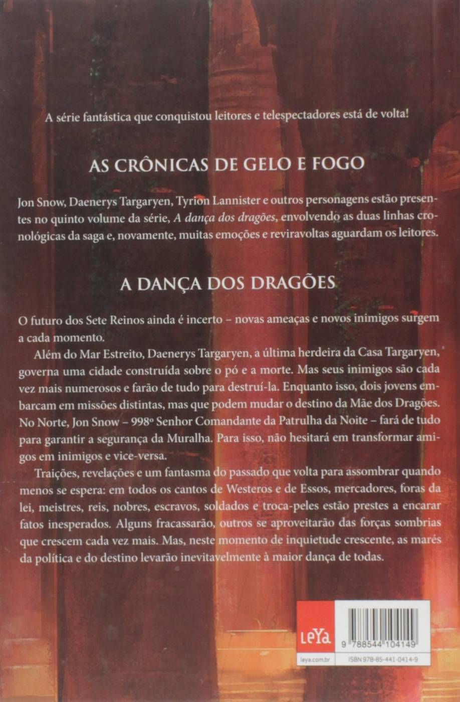 A Dança dos Dragões - As Crônicas de Gelo e Fogo - Livro 5 - George R.R. Martin