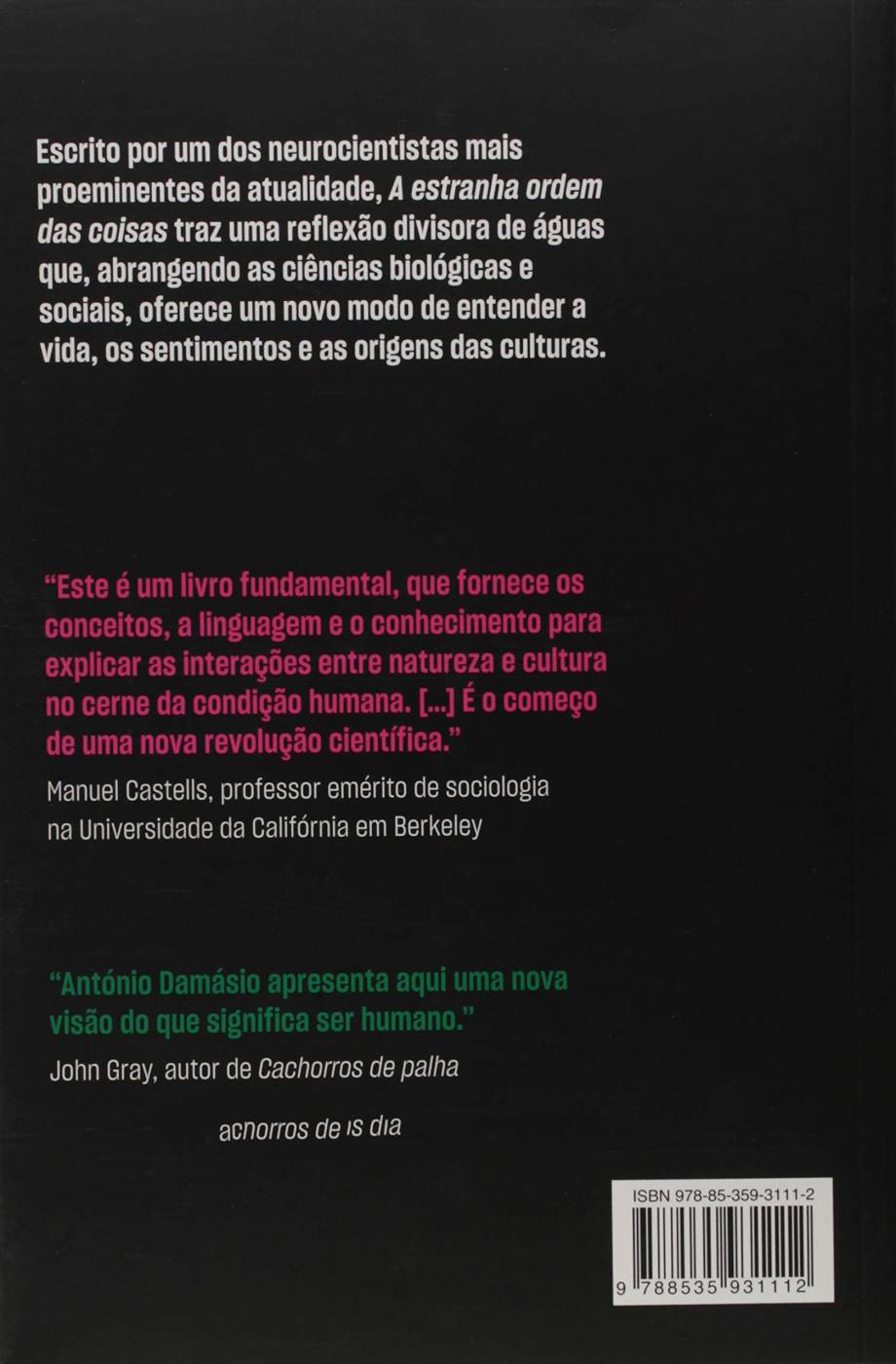 A Estranha Ordem das Coisas - António Damásio