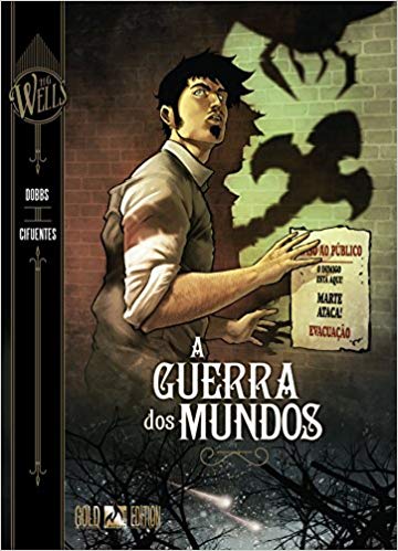 A Guerra Dos Mundos Gold Edition - H. G. Wells