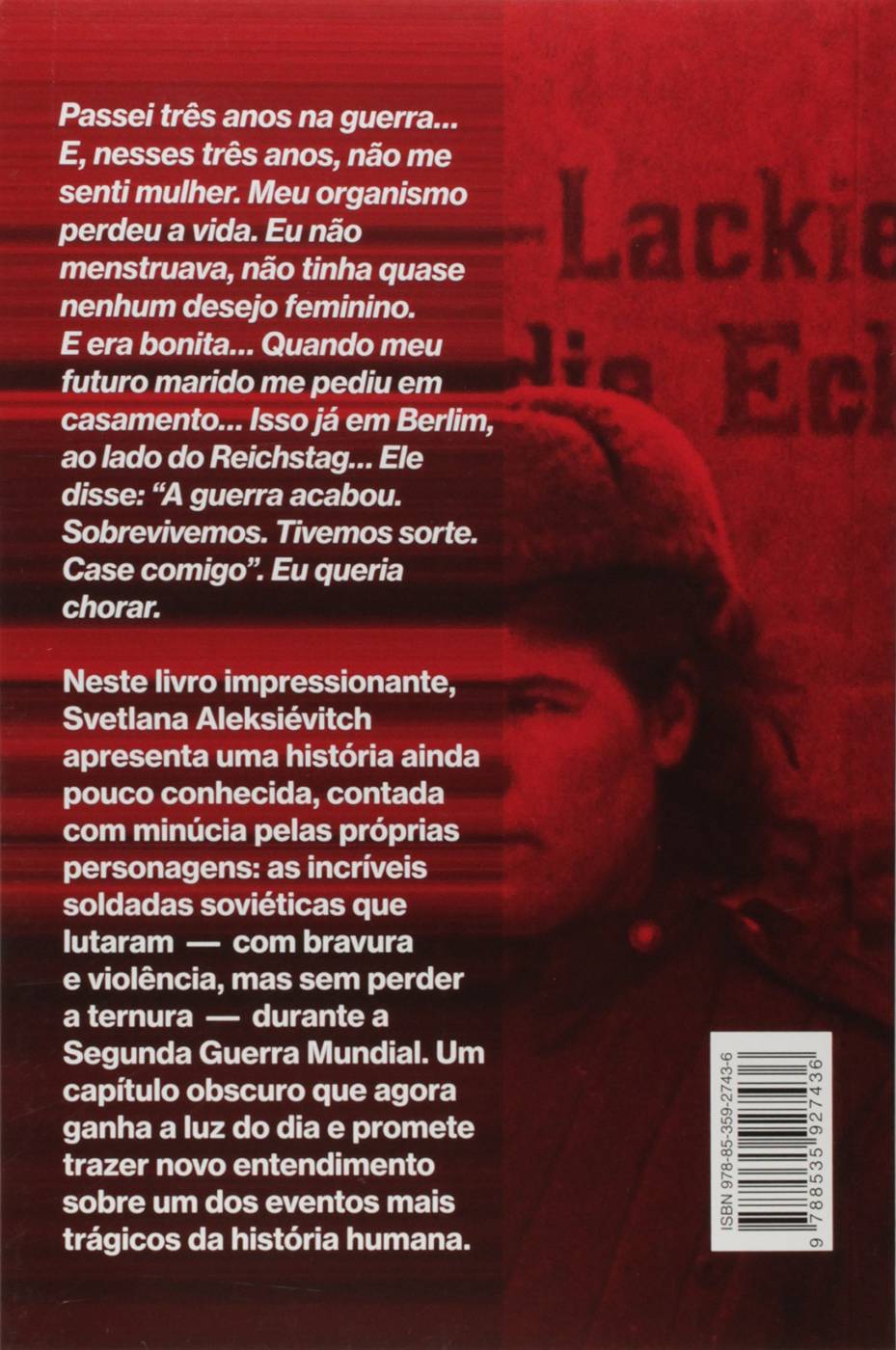 A Guerra Não Tem Rosto de Mulher - Svetlana Aleksiévitch