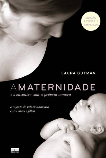 A Maternidade e o Encontro com a Própria Sombra - Laura Gutman