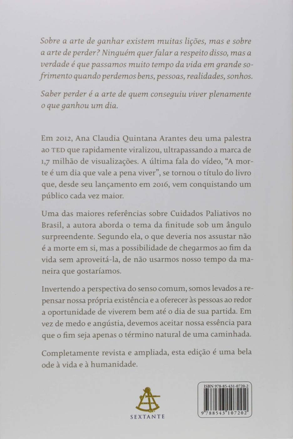 A Morte é um Dia Que Vale a Pena Viver - Ana Claudia Quintana Arantes