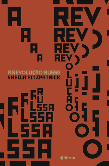 A Revolução Russa - Sheila Fitzpatrick