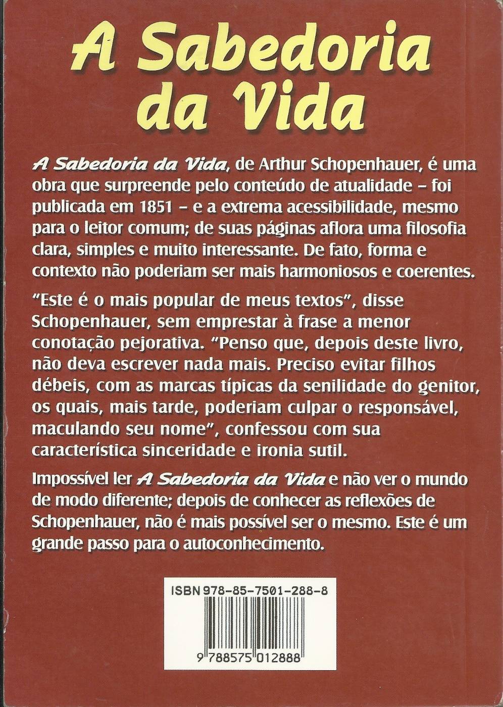 A Sabedoria da Vida (Arthur Schopenhauer) + A Alma nos Animais (Ernesto Bozzano)