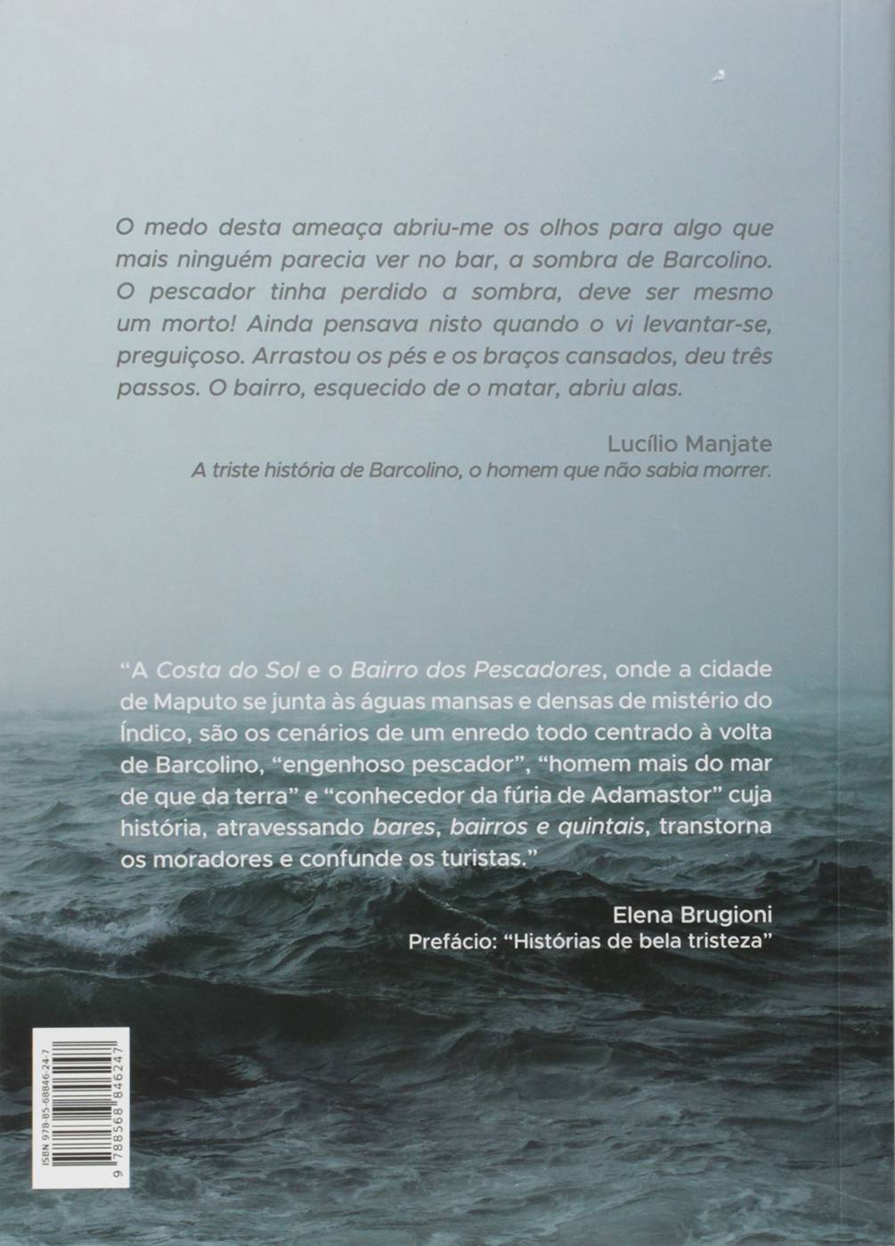 A Triste História de Barcolino - O Homem que não Sabia Morrer - Lucílio Manjate