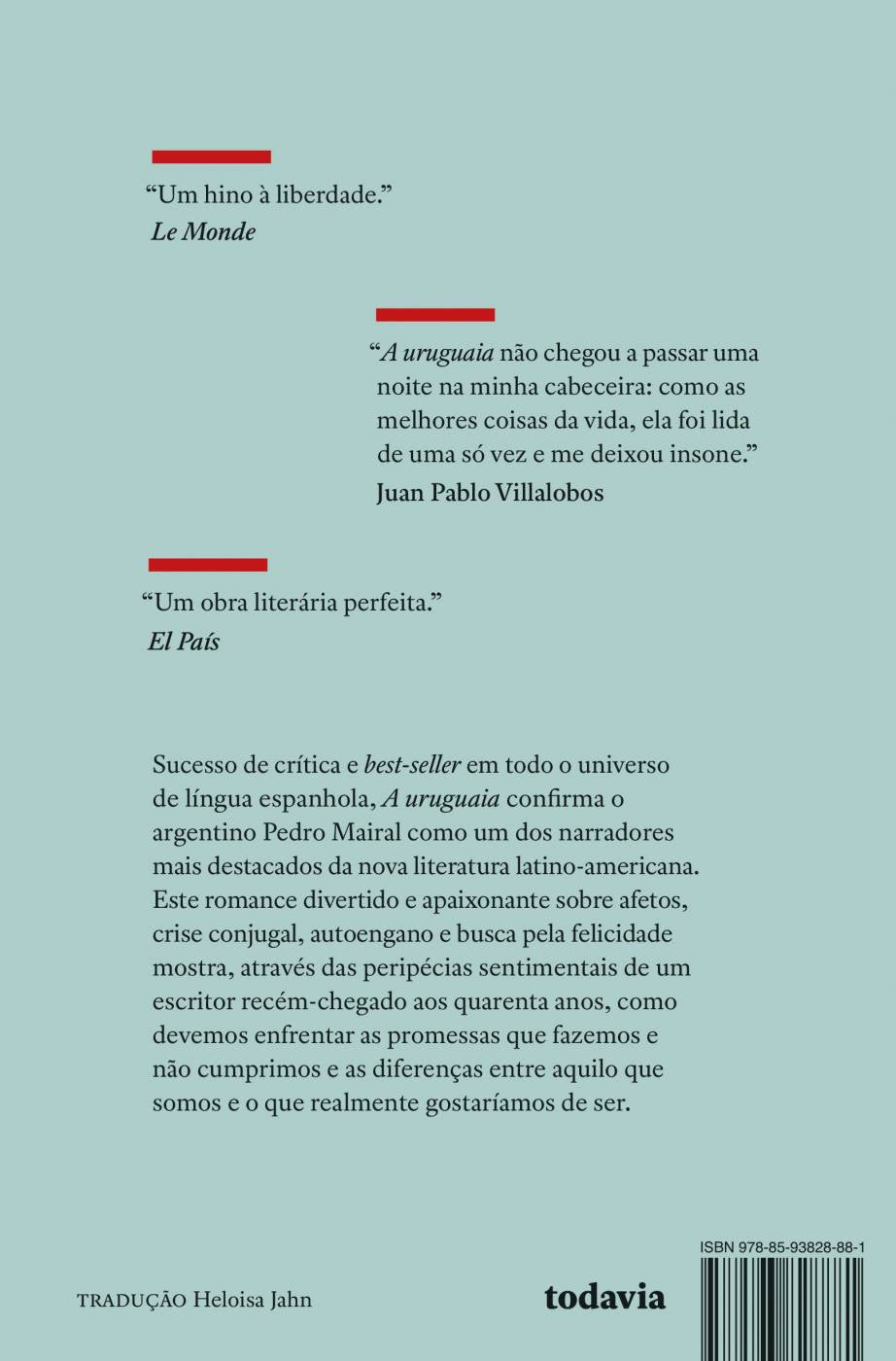 A Uruguaia - Pedro Mairal