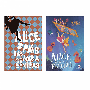 Alice Através do Espelho / Alice no País das Maravilhas
