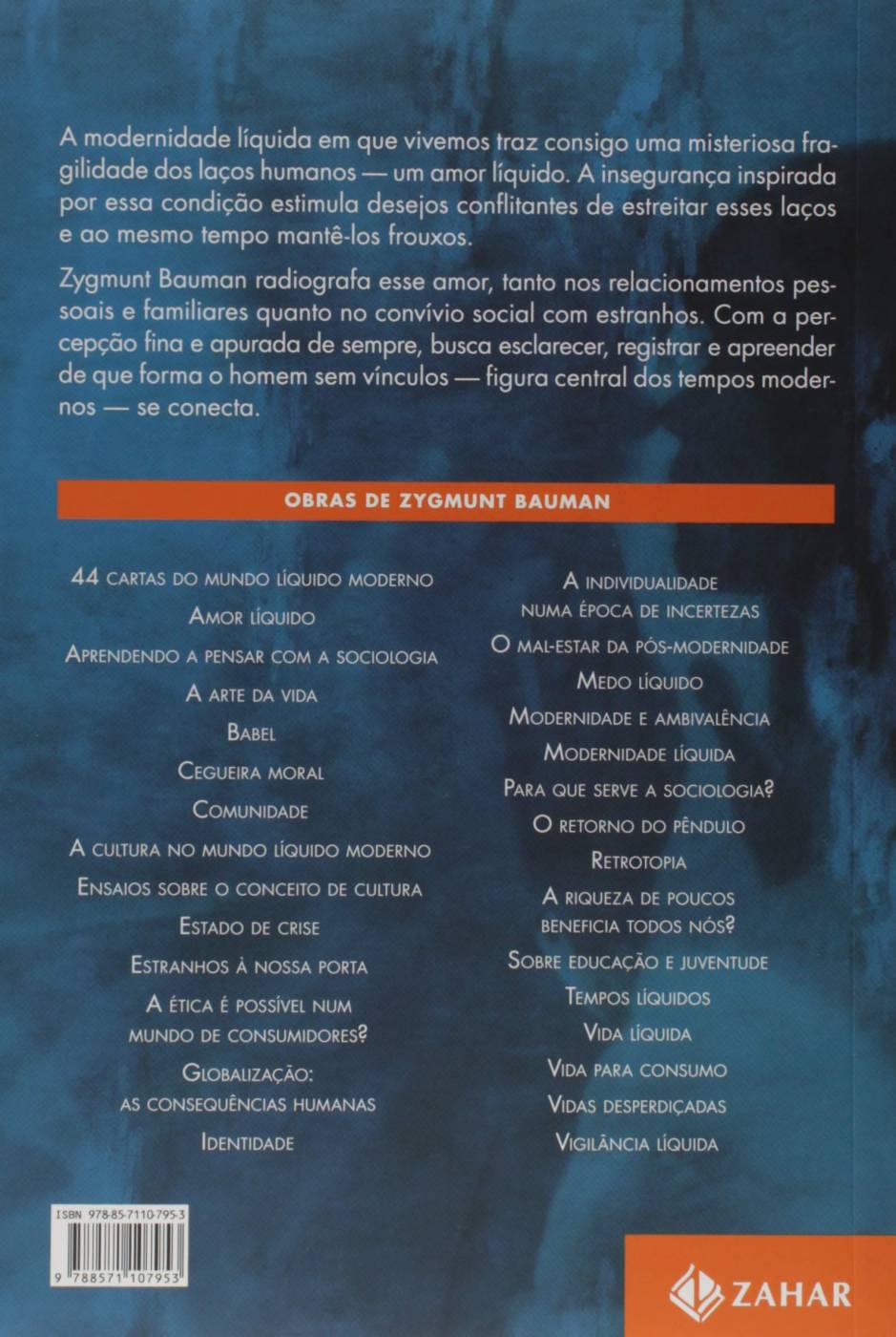 Amor Líquido: Sobre a Fragilidade dos Laços Humanos - Zygmunt Bauman