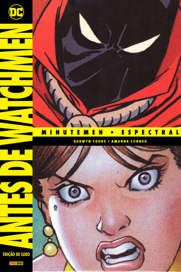 Antes de Watchmen - Minutemen / Espectral - Edição de Luxo