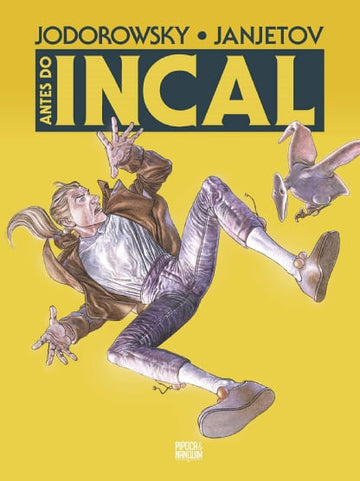 Antes Do Incal (Vol. 2 da série Todo Incal) - Jodorowsky e Janjetov