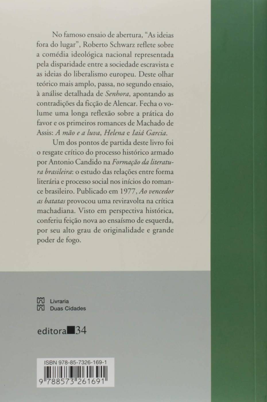 Ao Vencedor as Batatas - Roberto Schwarz