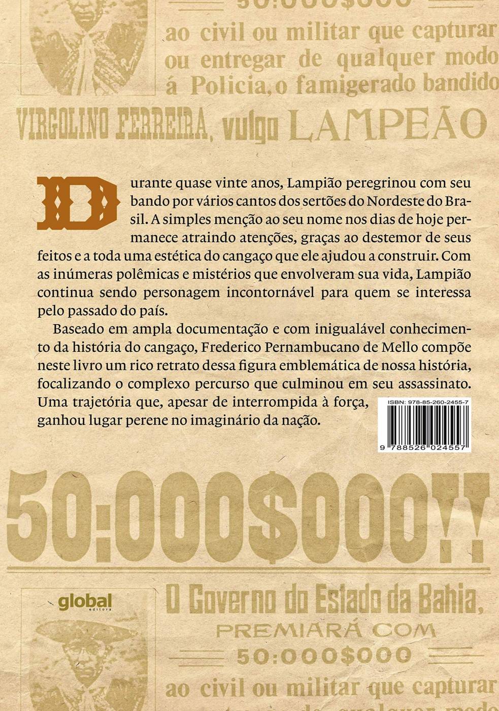 Apagando o Lampião: Vida e Morte do rei do Cangaço - Frederico Pernambucano de Mello