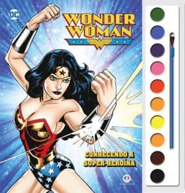 Aquarela Mulher Maravilha - Conhecendo a super-heroína