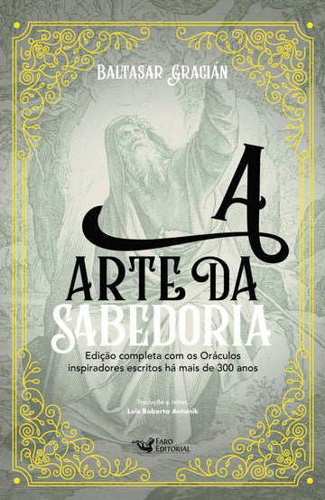 Arte da Sabedoria -  Baltasar Gracián