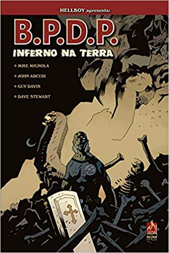 B.P.D.P- Inferno na Terra Vol.1