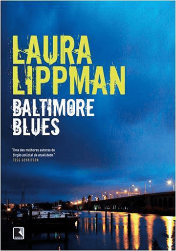 Baltimore Blues - Laura Lippman