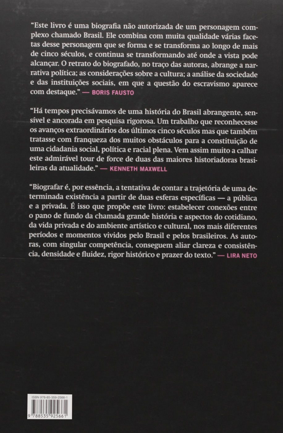Brasil: Uma Biografia - Lilia M. Schwarcz e Heloisa M. Starling