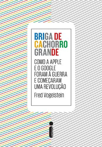 Briga de Cachorro Grande - Fred Vogelstein
