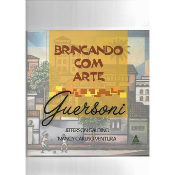 Brincando com Arte Guersoni