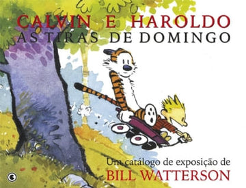 Calvin e Haroldo - As Tiras de Domingo (1985 - 1995)