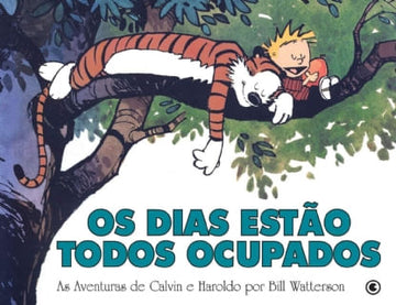 Calvin e Haroldo - Os Dias Estão Todos Ocupados - Volume 19
