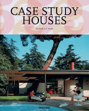 Case Study Houses - Elizabeth A. T. Smith