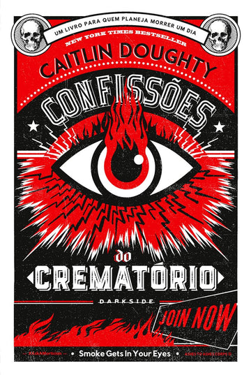 Confissões do Crematório - Lições Para Toda a Vida - Caitlin Doughty