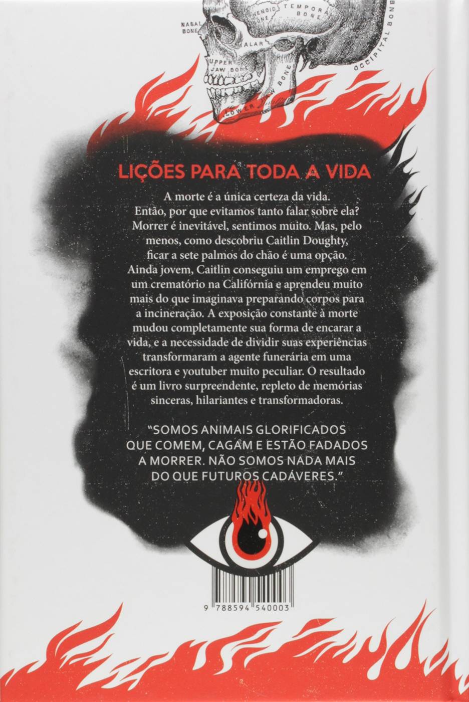 Confissões do Crematório - Lições Para Toda a Vida - Caitlin Doughty