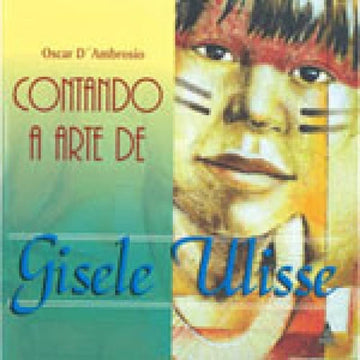 Contando a arte de Gisele Ulisse