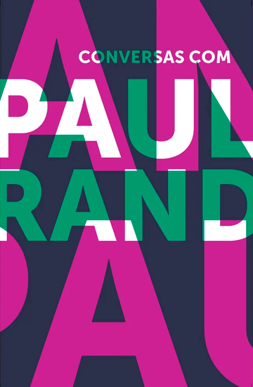 Conversas com Paul Rand - Michael Kroeger