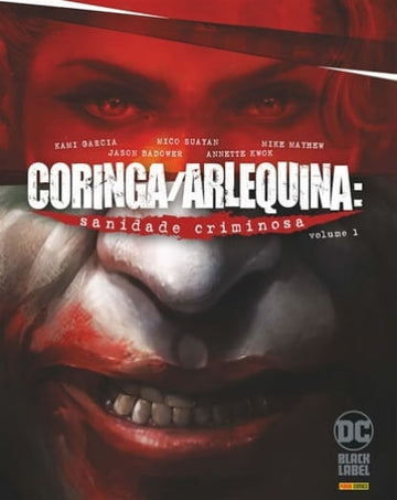 Coringa/Arlequina - Sanidade Criminosa - Vol. 01
