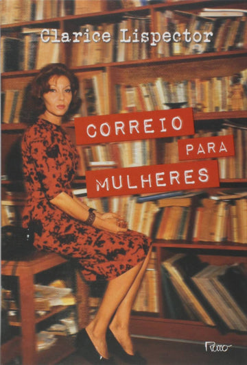 Correio para mulheres - Clarice Lispector