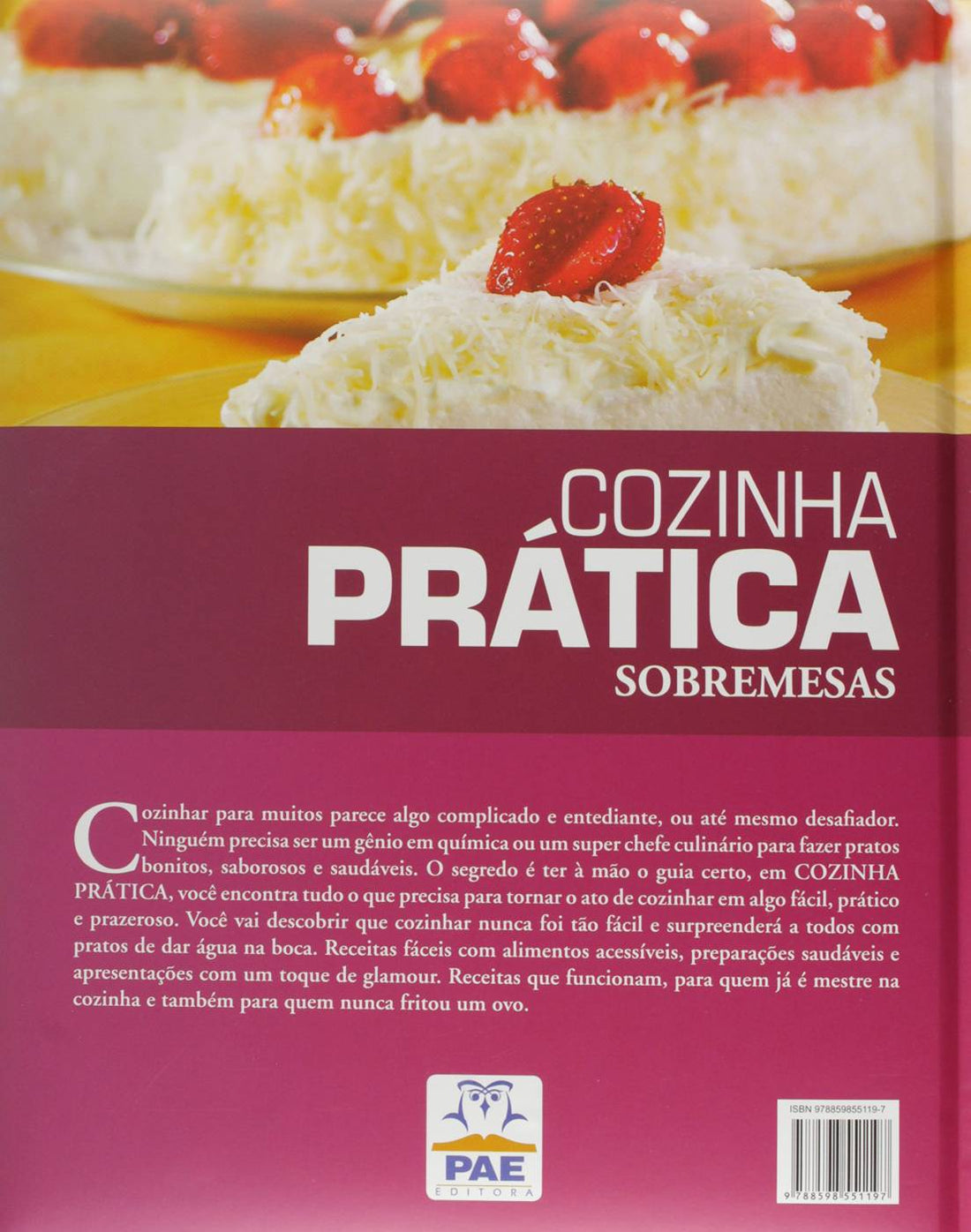 Cozinha Prática: Sobremesas - Cristian Muniz