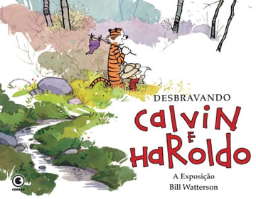 Desbravando Calvin E Haroldo -  A Exposição
