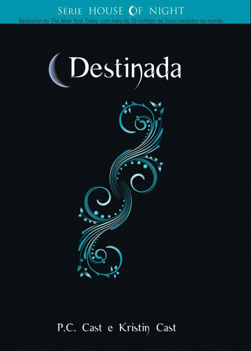 Destinada - Kristin Cast & P. C. Cast