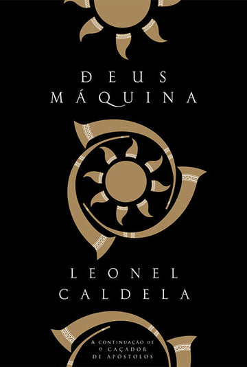 Deus Máquina - Leonel Caldela