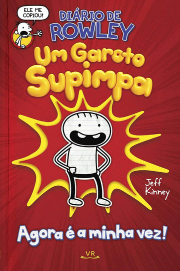 Diário de Rowley - Um Garoto Supimpa - Jeff Kinney