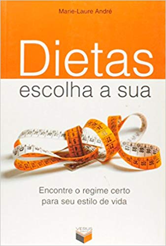 Dietas, escolha a sua
