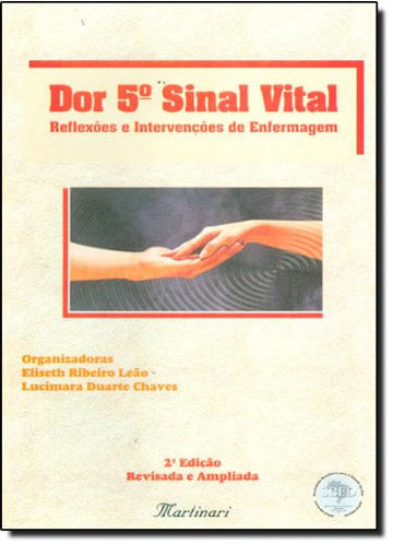Dor 5 Sinal Vital Reflexões E Intervenções De Enfermagem (Português) Capa Comum