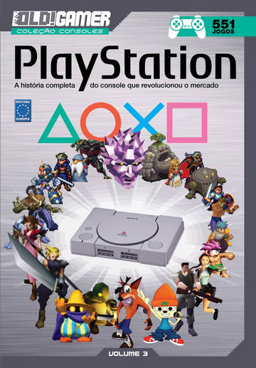 Dossiê Old Gamer - Coleção Consoles - Vol.03 - PlayStation