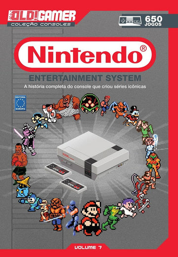 Dossiê Old Gamer - Coleção Consoles - Vol.07 - Nintendo Entertainment System - NES