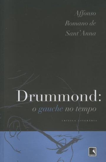 Drummond: O gauche no tempo