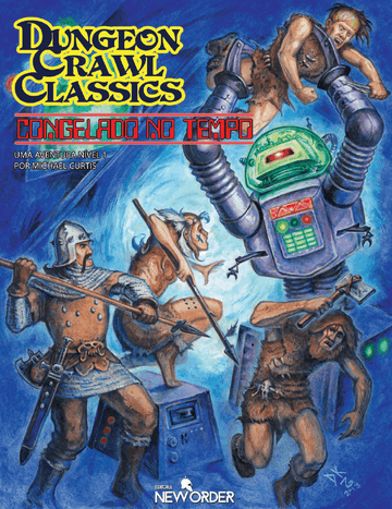 Dungeon Crawl Classics - Congelado no Tempo - RPG
