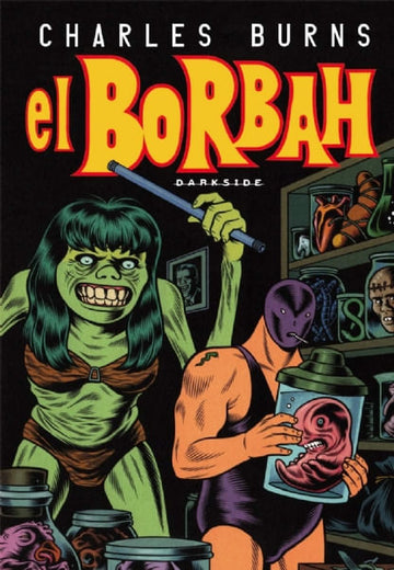 El Borbah - Charles Burns