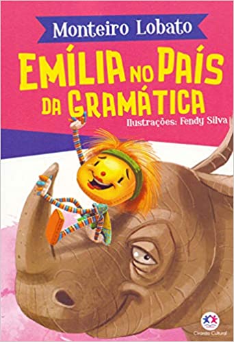 Emília no País da Gramática - Monteiro Lobato